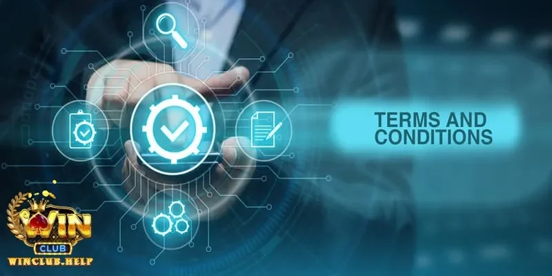 Cách hiểu rõ điều khoản điều kiện của Winclub để chơi game an toàn